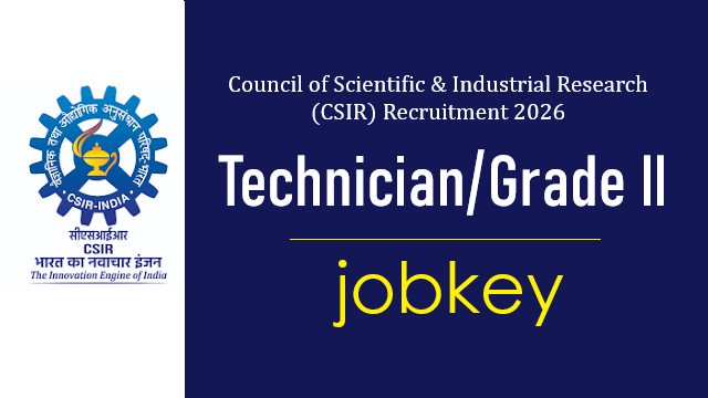 CSIR CIMFR Technician Grade II Online Form 2026-jobkey